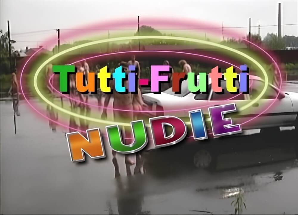 Tutti Frutti Nudie - The Philosophy of Body Freedom