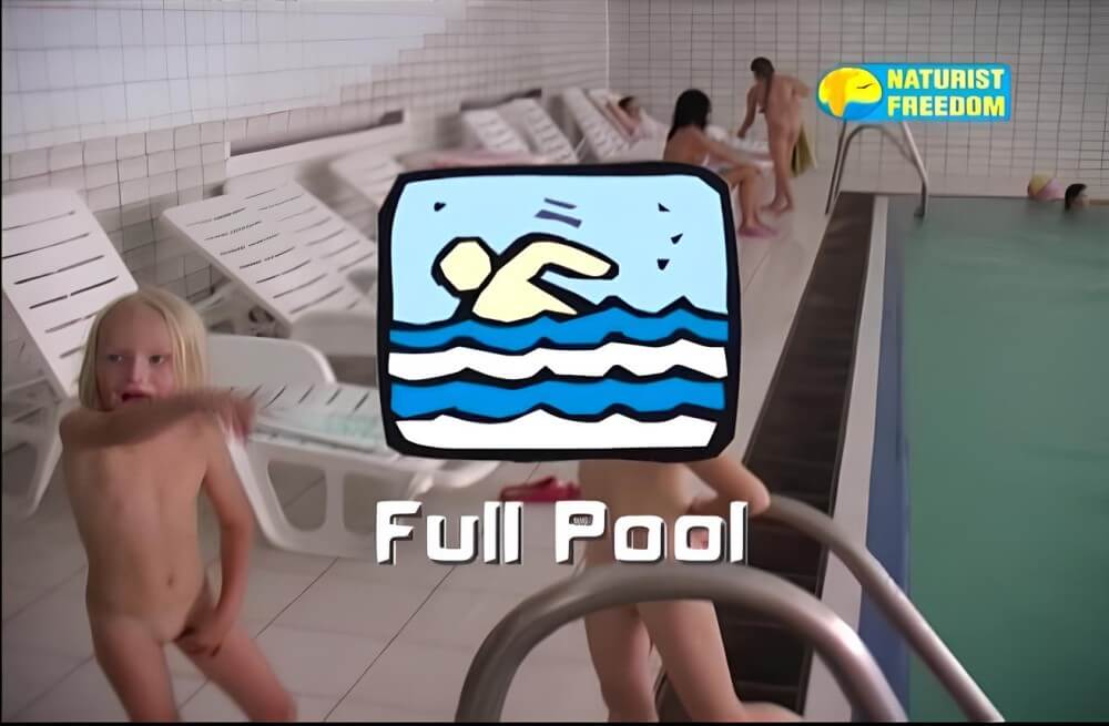 Naturist Freedom: Full Pool - Boundaries disappear in the world of naturism and nudism