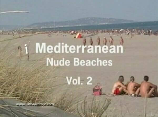 Mediterranean nude beaches vol 2 - The true flourishing of a culture of naturalness